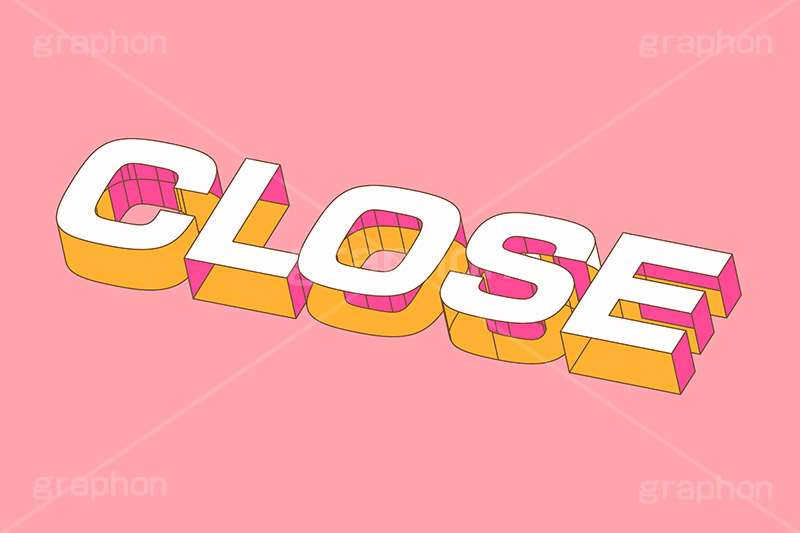 CLOSE,クローズ,閉店,閉める,閉まる,お店,テキスト,文字,3D,3D文字,立体,見出し,文言,ポップ,広告,宣伝,ポスター,チラシ,強調,アピール,プロモーション,メッセージ,販促,店舗,斜め,アイソメトリック,デザイン,イラスト,illustration,isometric,text,pop,appeal,poster,promotion,message,shop