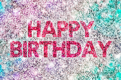 グリッターHAPPY BIRTHDAY,birthday,greeting,誕生日,祝い,お祝い,グリーティング,グリッター,ラメ,スパンコール,キラキラ,きらきら,フレア,glitter,flare,POP,ポップ,ガーリー,女子,華やか,綺麗,きれい,キレイ,かわいい,カワイイ,可愛い,背景,あげ,ギャル,メッセージ,文字,テキスト,message,text,ホログラム,hologram,event,イベント,行事