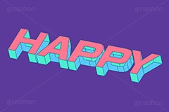 HAPPY,ハッピー,嬉しい,気分,気持ち,テンション,楽しい,テキスト,文字,3D,3D文字,立体,見出し,文言,ポップ,広告,宣伝,ポスター,チラシ,強調,アピール,プロモーション,メッセージ,販促,店舗,斜め,アイソメトリック,デザイン,イラスト,illustration,isometric,text,pop,appeal,poster,promotion,message